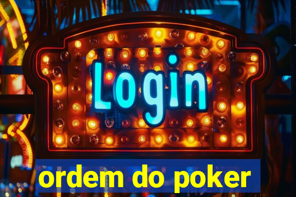 ordem do poker